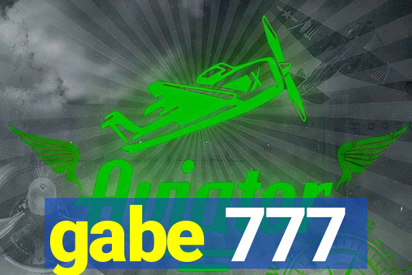 gabe 777